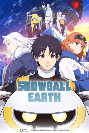 Snowball Earth 2026 Season 01 Hindi - English Audio WEB-DL | Hindi Dubbed Movie [EP 05 Added]