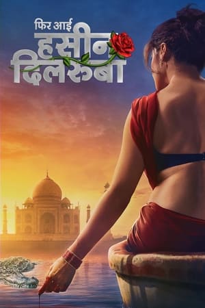 Phir Aayi Hasseen Dillruba (2024) Hindi HDRip | Hindi Dubbed Movie – 480p – 1080p